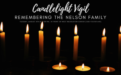 TUESDAY CANDLELIGHT VIGIL FOR THE NELSON FAMILY